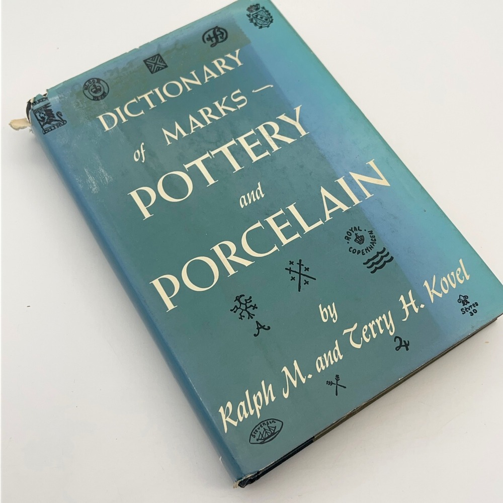 Dictionary of Marks‎ Pottery and Porcelain Ralph M Terry H Kovel Vintage Book
